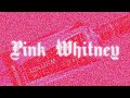 Xofilo Pink Whitney Official Lyric Video Xofilo Pink Whitney Official Lyric Video