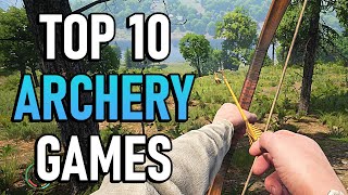 Best Archery Games On Steam In 2021 Updated