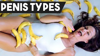 5 TYPES OF PENIS ??| What Type Of Penis Are You