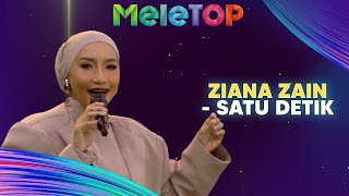 Ziana Zain - Satu Detik | MeleTOP | Nabil & Hawa