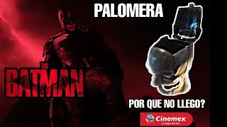 PALOMERA 3D THE BATMAN QUE RECHAZO CINEMEX - YouTube
