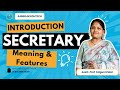 Introduction of Secretary | Lecture | SanskarEdutech