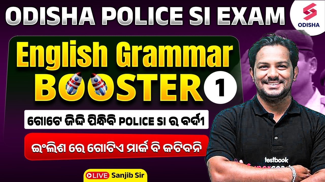 TARGET POLICE SI I English Grammar Booster I Odisha Police SI English by Sanjib Sir