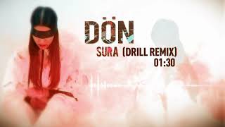 Sura İskenderli - Dön (Drill Remix)