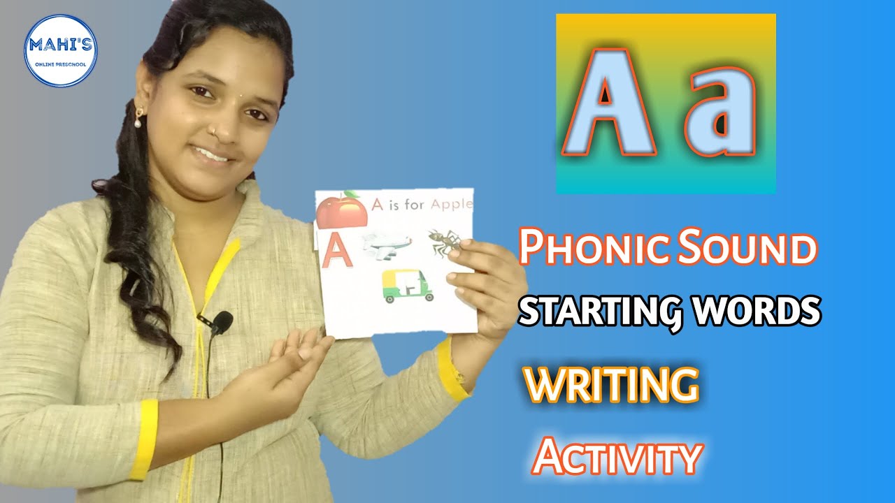 How to Write Letter A | Phonic Sound and Words Starts With Letter A ...