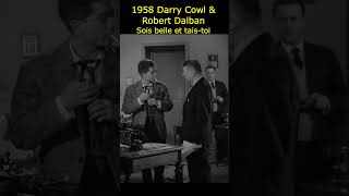 Extrait Rare Darry Cowl Et Robert Dalban Font Le Show Dans Sois Belle Et Tais-Toi