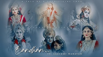 Bandhan Ft. Lakshminarayan | read description
