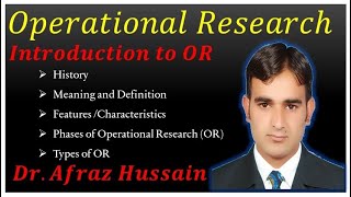 Operational Research Lec-1|| History|| Definition|| Features|| Phases ||Types of OR