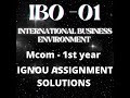 Q 3 IBO-01 International Business Environment IGNOU Assignment Solution (2021-22)
