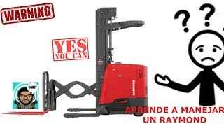 APRENDE A MANEJAR UN RAYMOND ( REACH TRUCK )parte 2