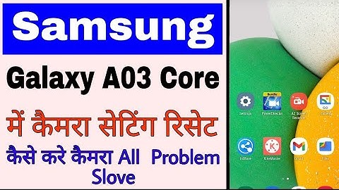 samsung galaxy A03 Core me camera settings reset kaise kare।camera problem Samsung galaxy A03 Core