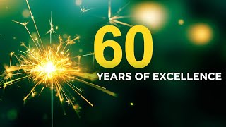 60 Years of Excellence