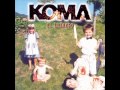 Koma - Los clavos