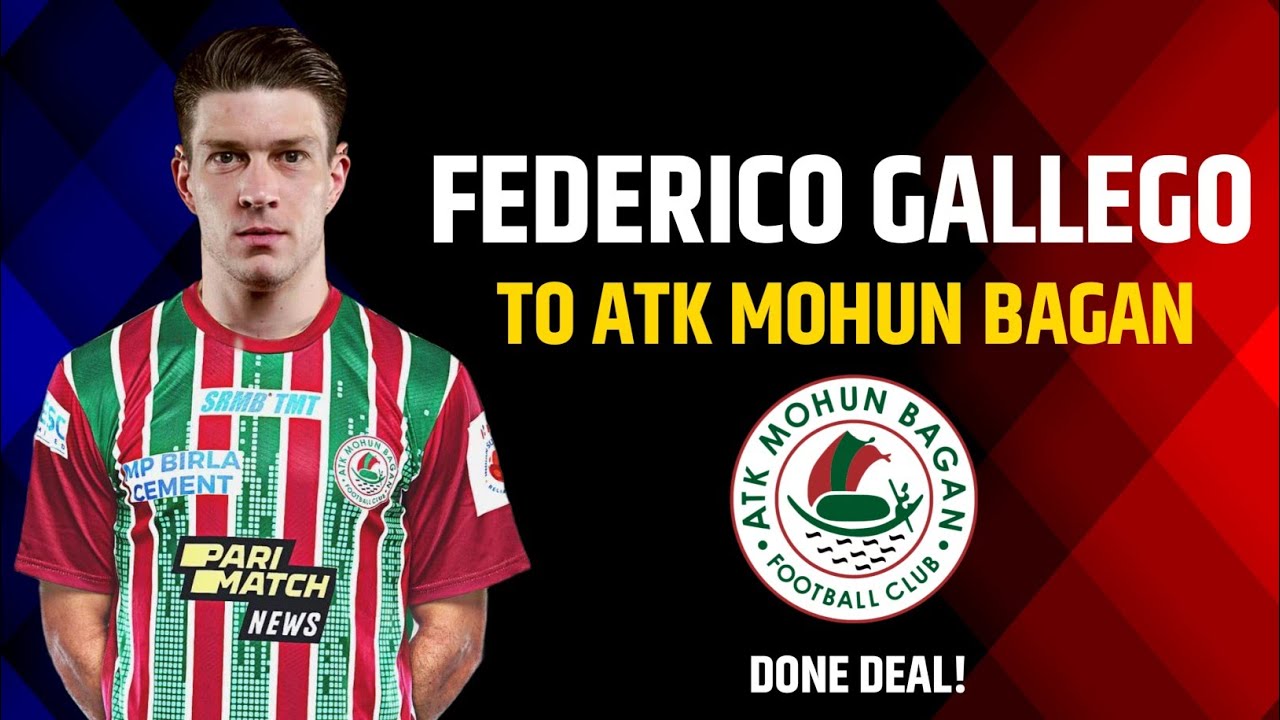 Federico Gallego To ATK Mohun Bagan | ISL Transfer News | Hero ISL 2022-23