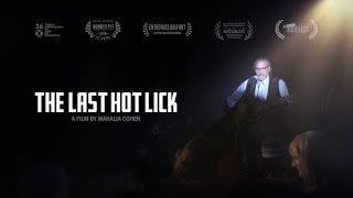 Watch The Last Hot Lick Trailer