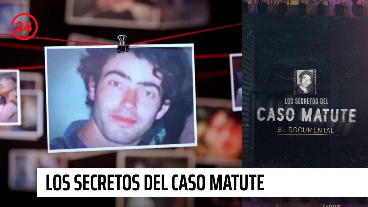 Los secretos del caso Matute: el documental | 24 Horas TVN Chile