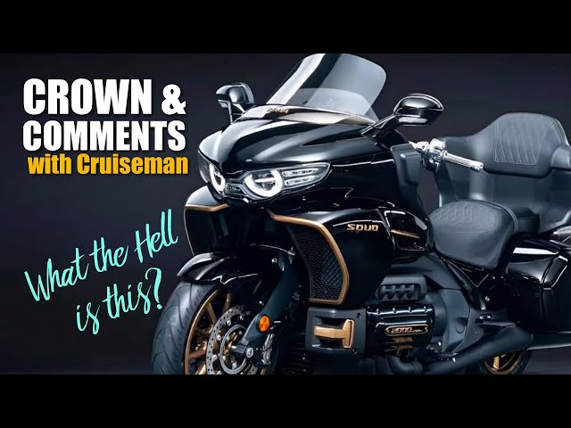 The SOUO S 2000 and The 2025 Honda Goldwing | Crown and Comments class=