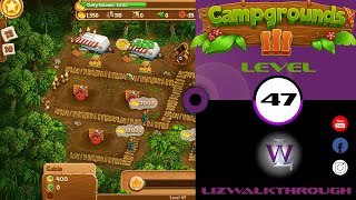 Campgrounds 3 - Level 47 walkthrough