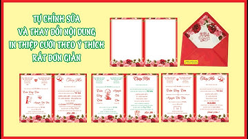 Chia Sẽ Cách Thay Đổi Nội Dung IN THIỆP CƯỚI Cho Người Mới Bắt Đầu / TC Làn Gió Mới