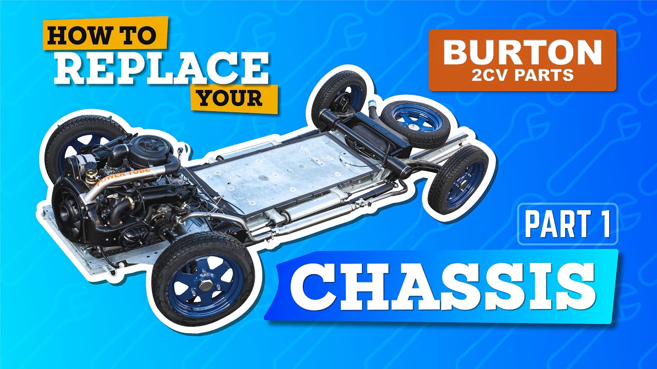 Replace a 2CV Chassis | Part 1: Disassembly | BURTON 2CV PARTS