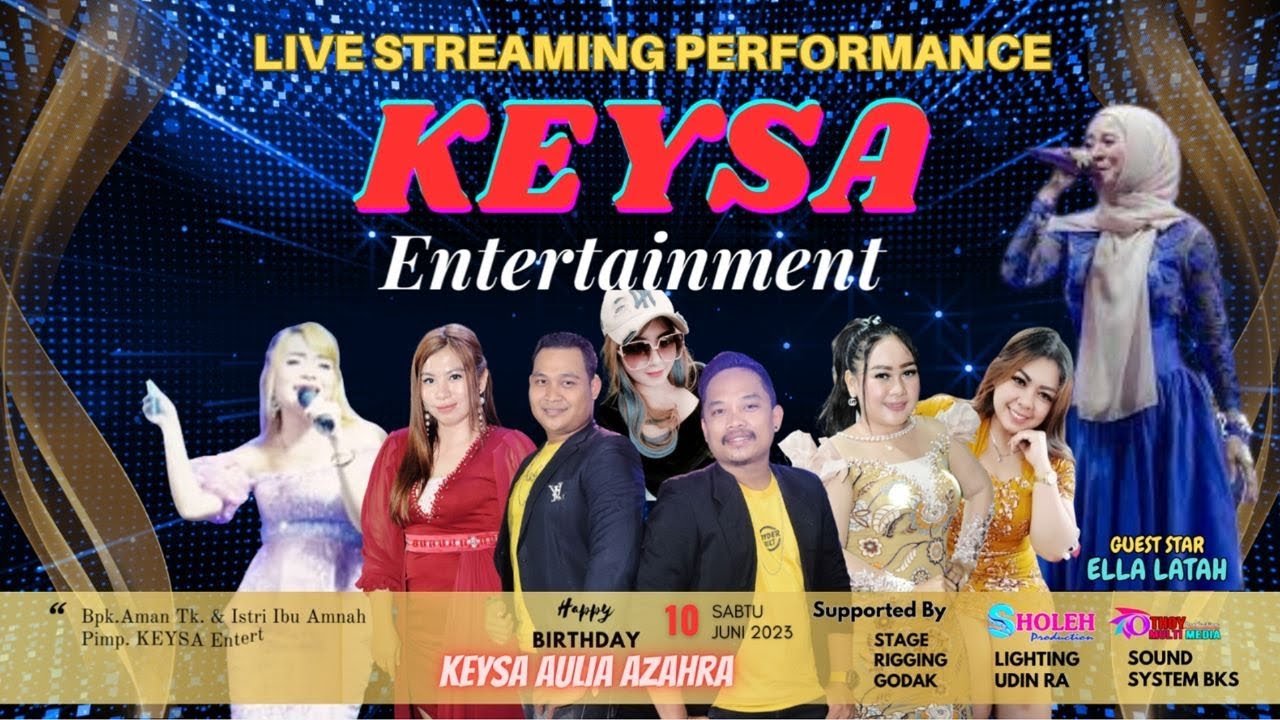 LIVE STREAMING KEYSA ENTERTAINMENT_SHOLEH PRODUCTION