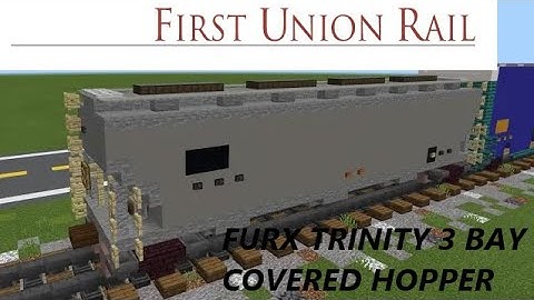 Minecraft Train Tutorial: FURX Trinity 3 bay covered hopper