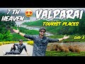Valparai  valparai tourist places  valparai places to visit  tamil  day 2  aravind vlogs