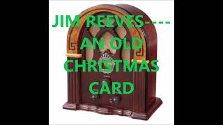 JIM REEVES    AN OLD CHRISTMAS CARD