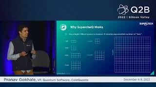 Q2B 2022 SV | SupercheQ: Quantum Advantage for Distributed Data | Pranav Gokhale | ColdQuanta
