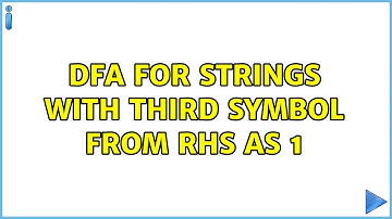 DFA for Strings with third symbol from RHS as 1 (2 Solutions!!)