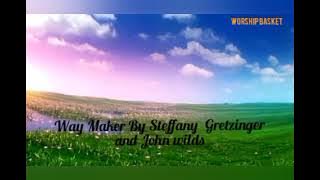 Way Maker by Steffany Gtetzinger, John wilds and Jesus image choir (short version lyrics video)