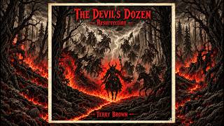 Terry Brown - The Devil's Dozen - Resurrection (Full Bonus Edition) 2025