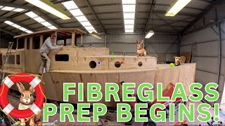 Fibreglass Prep Begins! Building Dragonfly E78 Boat Building