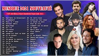 Musique 2021 Nouveauté || TOP 100 Chansons 2021 || Francaise 2021 Playlist