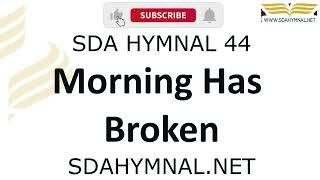 Morning Has Broken Instrumental With S   Sda Hymnal 44