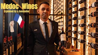 Médoc Wines Explained By A Sommelier