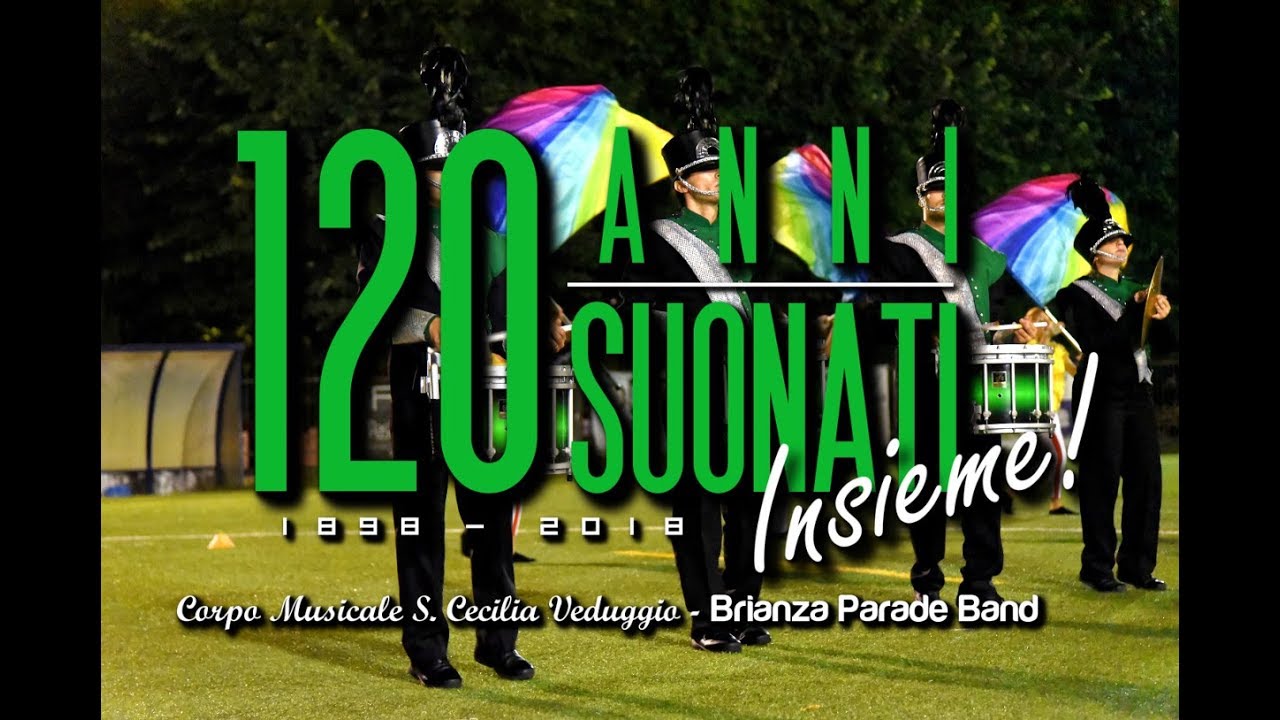 120 anni suonati, insieme! - Brianza Parade Band