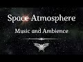 Space Ambient Music | Music And Ambience (Meditation &amp; Relaxation)