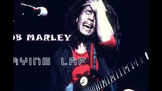 Bob Marley crying laf