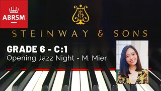 [OFFICIAL] 2021-2022 ABRSM Grade 6 C:1 Opening Night Jazz, Martha Mier from Jazz, Rag and Blues 5
