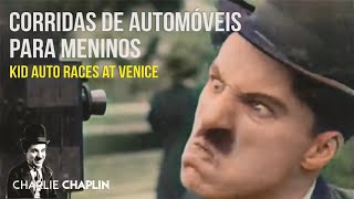 Corridas de Automóveis para Meninos (Kid Auto Races at Venice) - 1914 - Charles Chaplin | COLOR