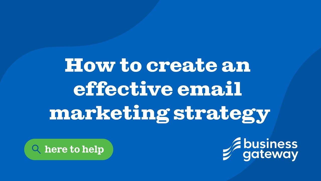 How to create an effective email marketing strategy