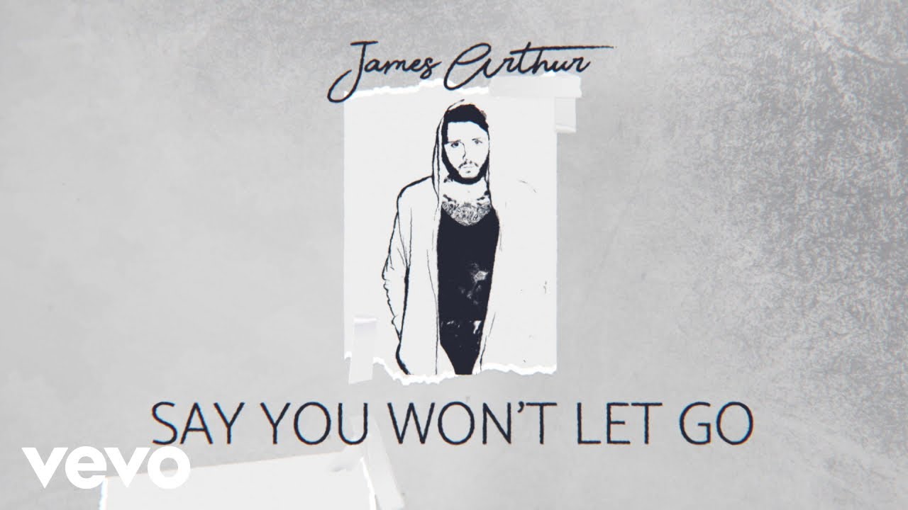 James Arthur - Say You Won't Let Go (Lyric Video) James Arthur - Say You Won't Let Go (Lyric Video)