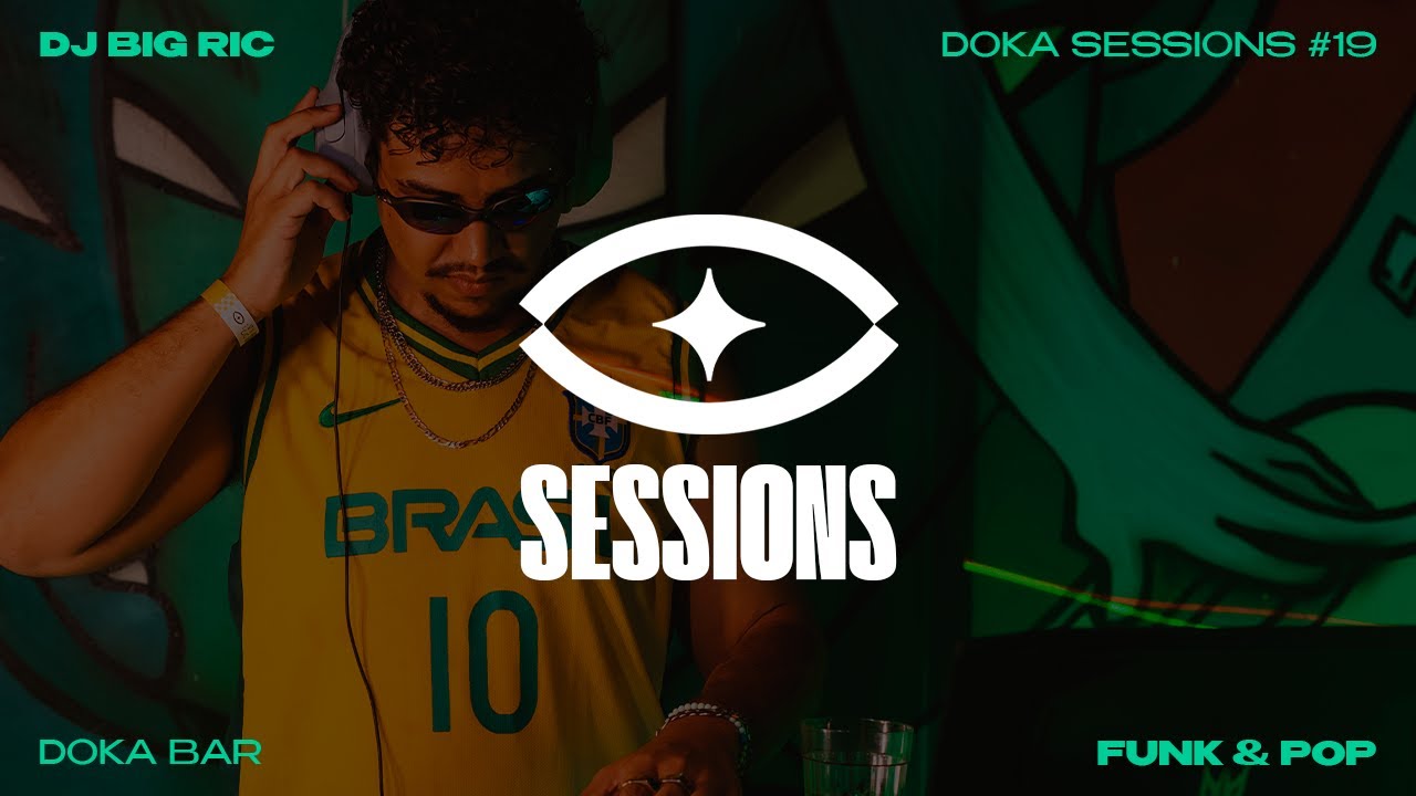 DJ BIG RIC - Pop & Brazilian Funk | Doka Sessions #19 - YouTube