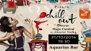 Polana Serena Carnival ChillOut
