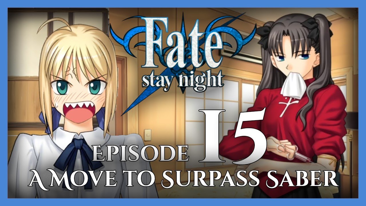 Fate Stay Night Ep 15