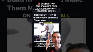 🚨 UNIVERSITY OF MICHIGAN JUST OPEN-SOURCED THEIR FULL ROBOTICS COURSE