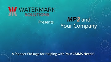 MP2 and Your CMMS Needs