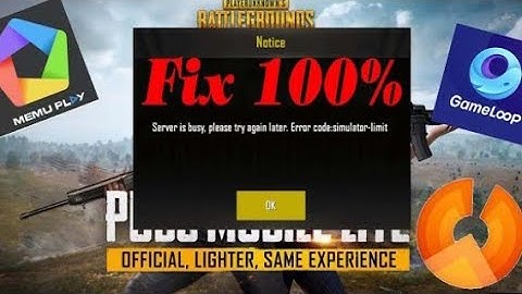 pubg lite simulator limit error fixed | pubglite server busy problem fix