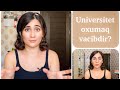 UNİVERSİTETƏ necə daxil oldum ? UNİVERSİTET oxumaq vacibdir?